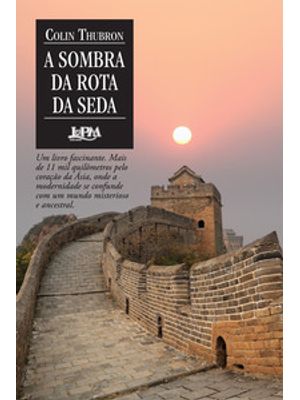 A Sombra da Rota da Seda