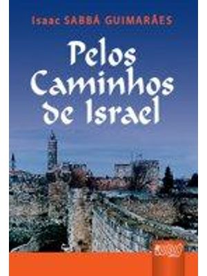 Pelos Caminhos de Israel