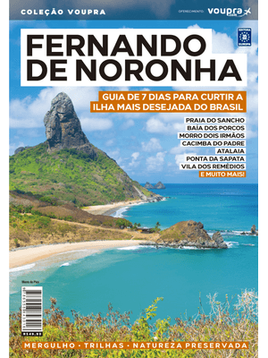 Fernando de Noronha - Guia de 7 Dias para Curtir a Ilha Mais Desejada do Brasil