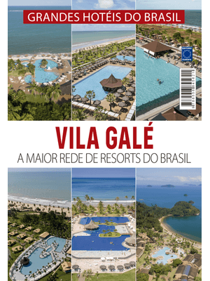 Grandes Hotéis do Brasil - Vila Galé