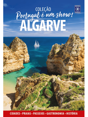 Portugal É Um Show! - Algarve