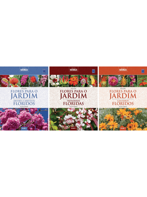 Coleção Flores para o Jardim (3 Volumes)