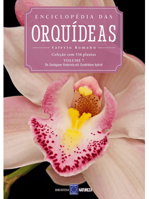 Enciclopédia das Orquídeas - Volume 7