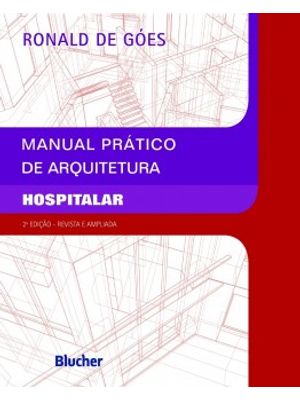 Manual Prático de Arquitetura Hospitalar