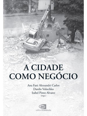 A Cidade Como Negócio