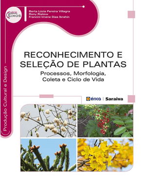 Reconhecimento e Seleção de Plantas: Processos, Morfologia, Coleta e Ciclo de Vida