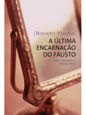A Última Encarnação do Fausto