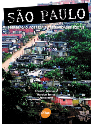 São Paulo - Segregação, Pobreza e Desigualdades Sociais