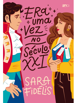 Era Uma Vez no Século Xxi