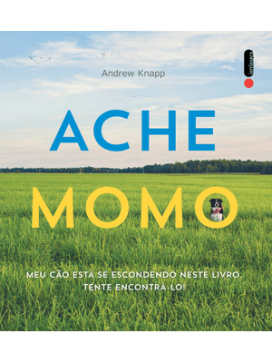 Ache Momo: Um Cão Está Se Escondendo Neste Livro. Tente Encontrá-Lo!