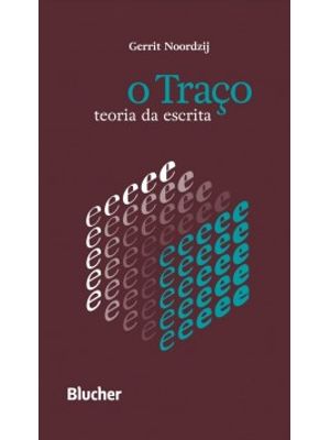 O Traço: Teoria da Escrita