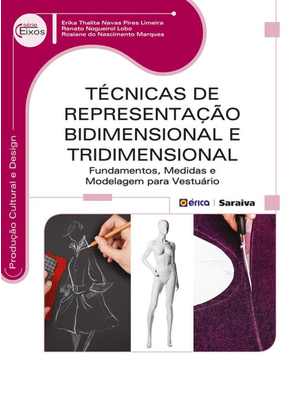 Técnicas de Representação Bidimensional e Tridimensional: Fundamentos, Medidas e Modelagem para Vest