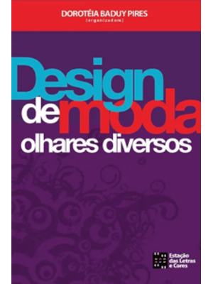 Design de Moda: Olhares Diversos