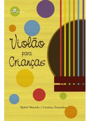 Violão para Crianças: Caderno de Atividades