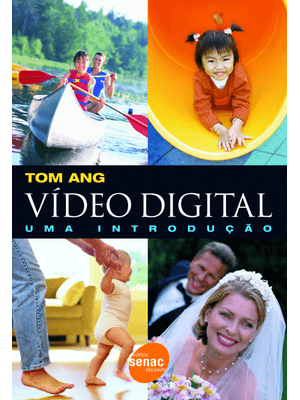 Video Digital : Uma Introdução