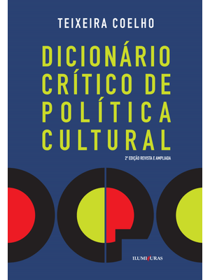 Dicionário Crítico de Política Cultural