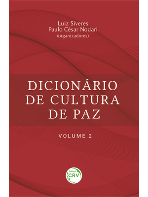 Dicionário de Cultura de Paz – Volume 2