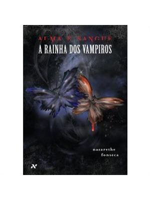 Alma e Sangue - a Rainha dos Vampiros