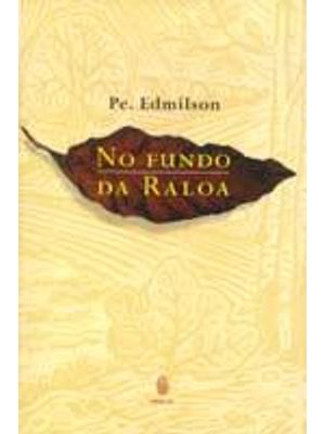 No Fundo da Raloa