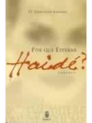 Porque Esperar Haide?