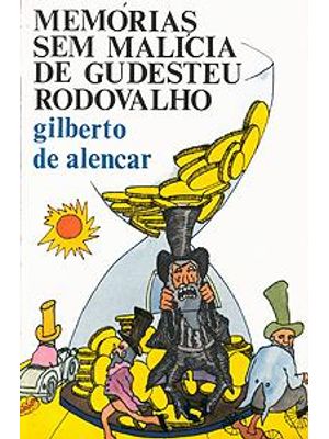Memorias sem Malicia de Gudesteu Rodovalho