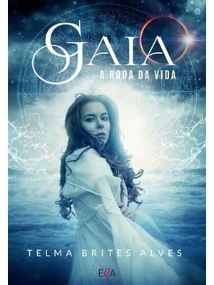 Gaia - a Roda da Vida