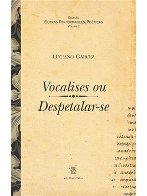 Vocalises - Ou Despetalar-Se