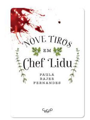 Nove Tiros em Chef Lidu