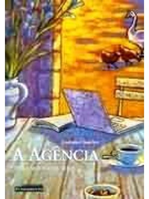 Agencia, a - para Mudar a Sua Vida