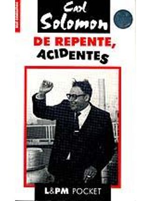 De Repente, Acidentes