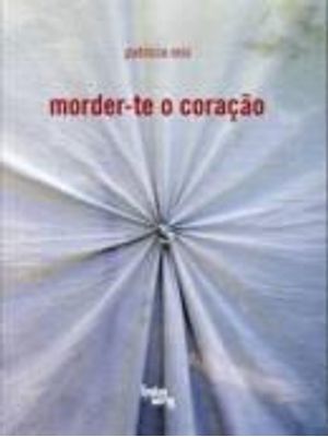 Morder-Te o Coração