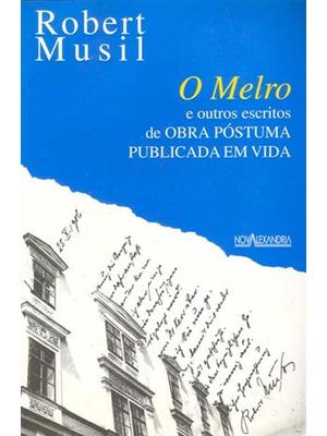 Melro e Outros Escritos, o