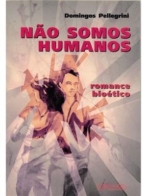 Não Somos Humanos