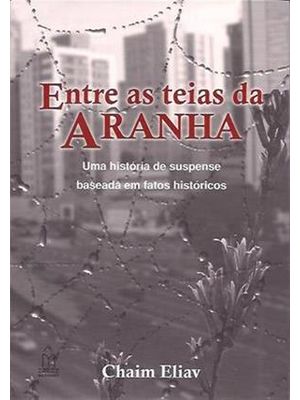 Entre as Teias da Aranha