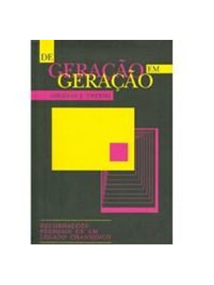 De Geração em Geração - Recordações Pessoais de Um Legado Chassidico