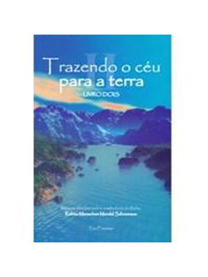 Trazendo o Ceu para a Terra