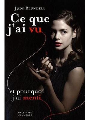 Ce Que J´Ai Vu Et Pourquoi J´Ai Menti