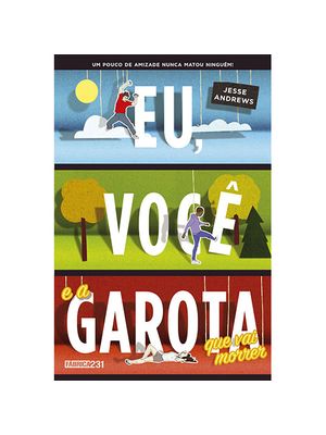 Eu, Você e a Garota Que Vai Morrer