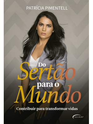 Do Sertão para o Mundo: Contribuir para Transformar Vidas