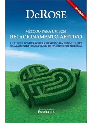 Metodo para Um Bom Relacionamento Afetivo