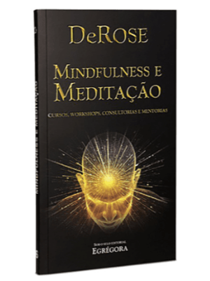 Mindfulness e Meditação