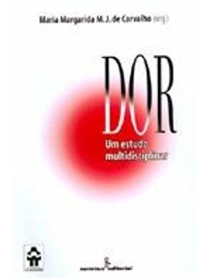 Dor - Um Estudo Multidisciplinar