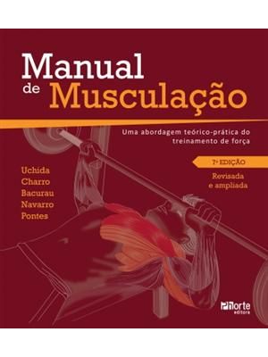 Manual de Musculaçao - Uma Abordagem Teorico Pratica do Treinamento de Força