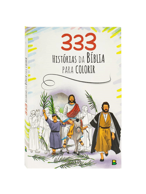 333 Histórias da Bíblia para Colorir