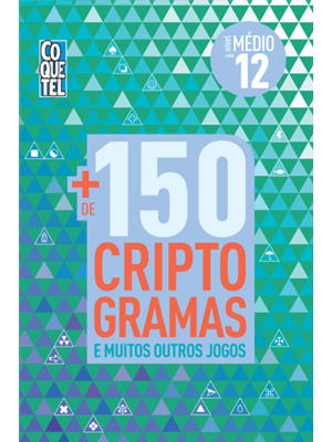 + de 150 Criptogramas e Muitos Outros Jogos - Nivel Medio