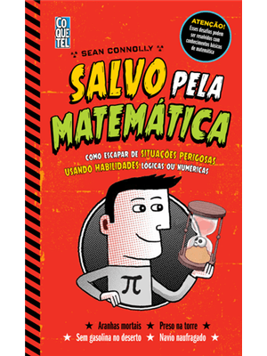 Salvo pela Matematica - Como Escapar de Situações Perigosas Usando Habilidades Logicas Ou Numericas