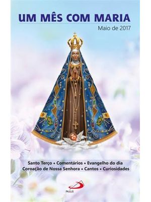 Um Mes com Maria - Maio de 2017