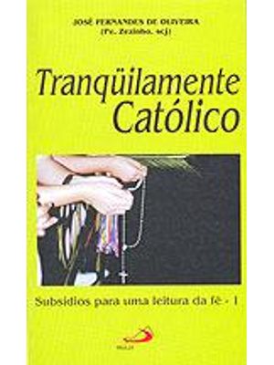 Tranquilamente Catolico