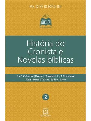 Historia do Cronista e Novelas Biblicas