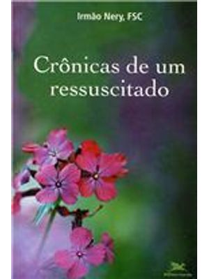 Cronicas de Um Ressuscitado